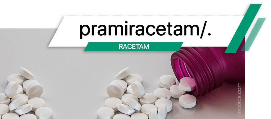 Pramiracetam, Nootropique pour améliorer vos performance cérébral, votre concentration, votre sociabilité et lutter contre l'oubli
